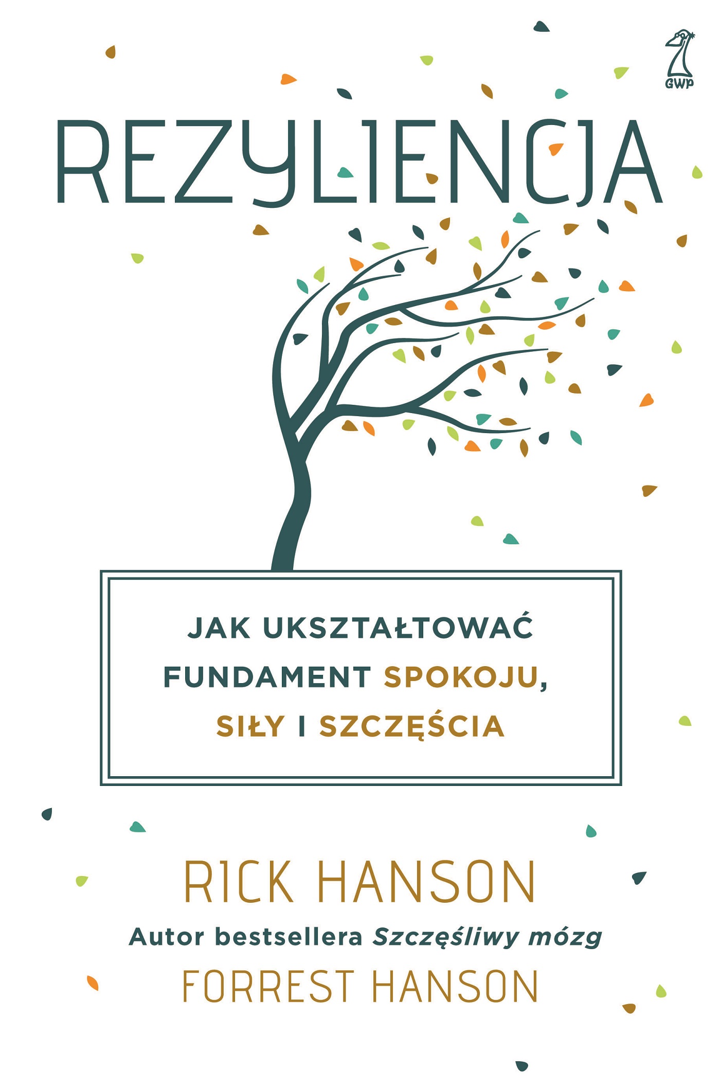 Rezyliencja. Jak ukształtować fundament spokoju, siły i szczęścia — okładka e-booka