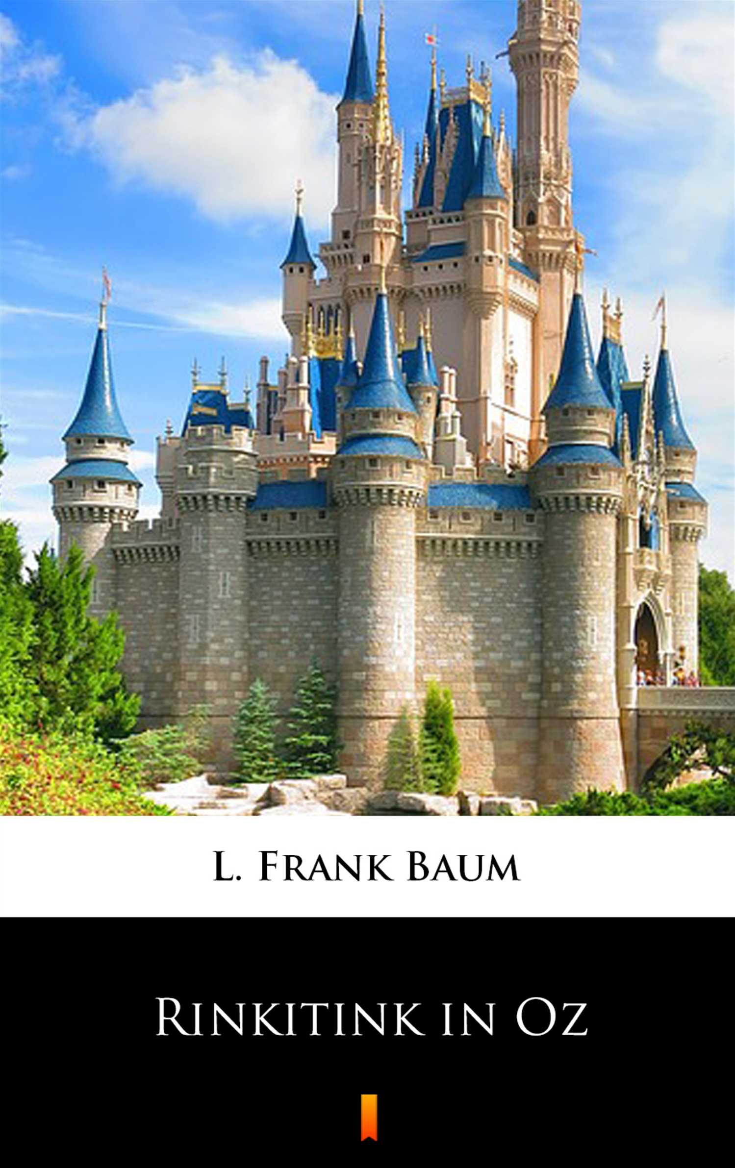Tytuł: Rinkitink in Oz
Autor: L. Frank Baum
Wydawnictwo: KtoCzyta.pl
Formaty: EPUB, MOBI