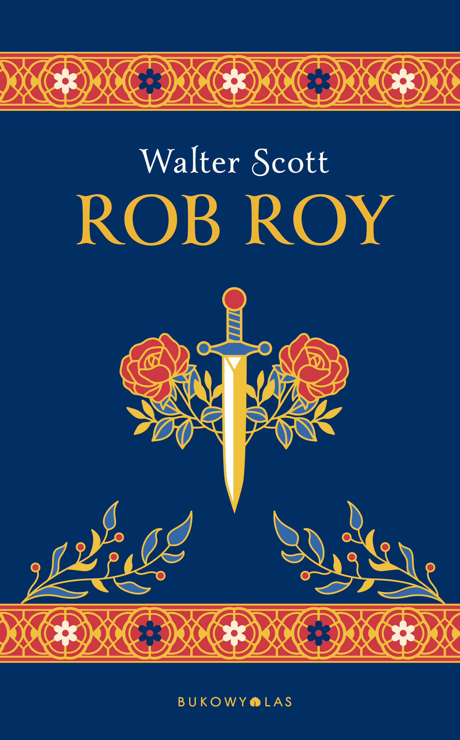 Tytuł: Rob Roy
Autor: Walter Scott
Wydawnictwo: Wydawnictwo Bukowy Las
Formaty: EPUB, MOBI