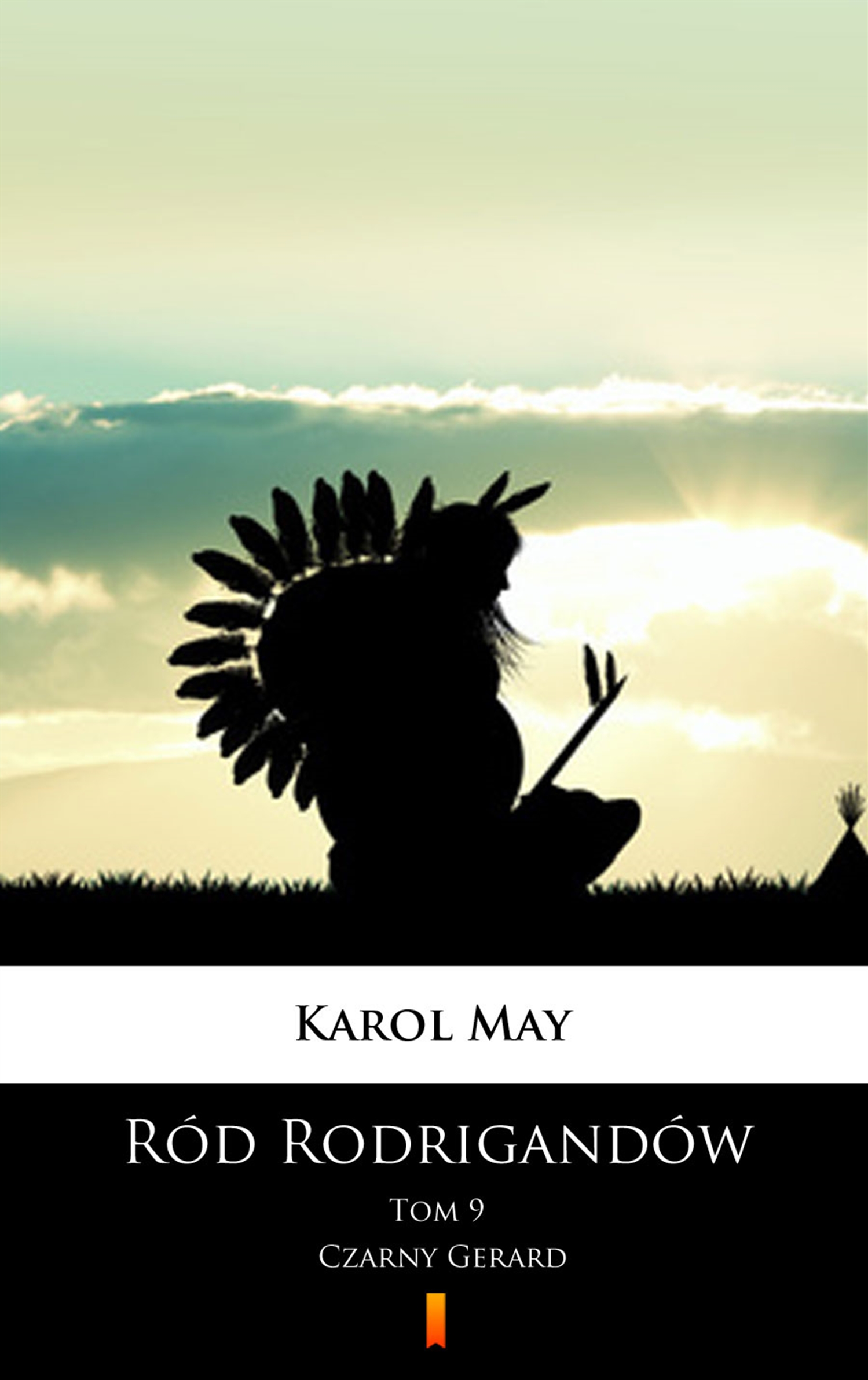 Tytuł: Ród Rodrigandów (Tom 9). Ród Rodrigandów. Czarny Gerard
Autor: Karol May
Wydawnictwo: KtoCzyta.pl
Formaty: EPUB, MOBI