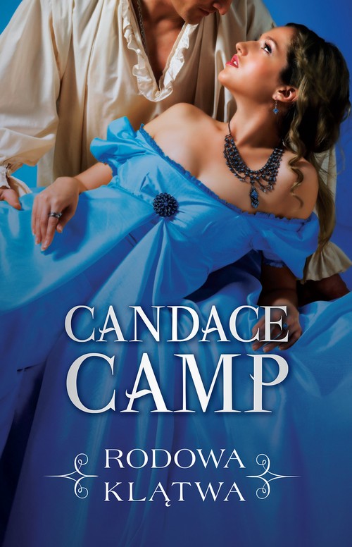 Tytuł: Rodowa klątwa
Autor: Candace Camp
Wydawnictwo: HarperCollins Polska
Formaty: MOBI, EPUB