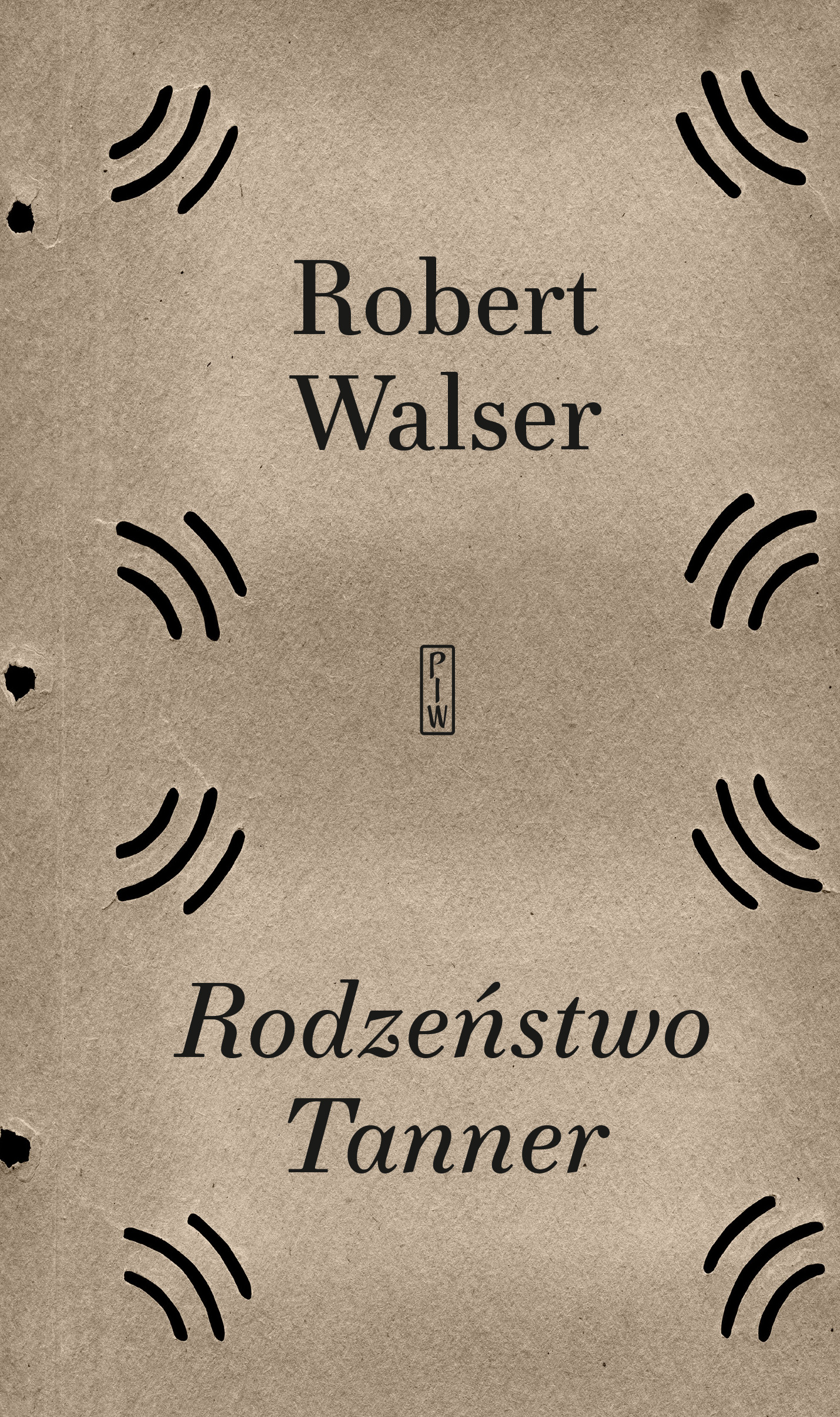 Tytuł: Rodzeństwo Tanner
Autor: Robert Walser
Wydawnictwo: PIW
Formaty: EPUB, MOBI