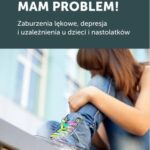 Tytuł: Rodzicu, mam problem! Zaburzenia lękowe, depresja i uzależnienia u dzieci i nastolatków
Autor: Praca Zbiorowa
Wydawnictwo: Wiedza i Praktyka
Formaty: MOBI, PDF, EPUB