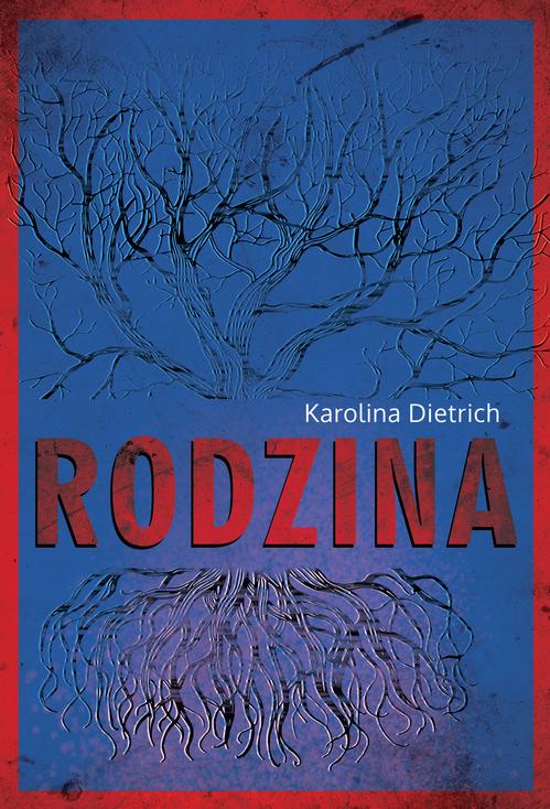 Tytuł: Rodzina
Autor: Karolina Dietrich
Wydawnictwo: Borgis
Formaty: EPUB