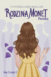 Rodzina Monet. Tom 3. Perełka. Część 1 — okładka e-booka