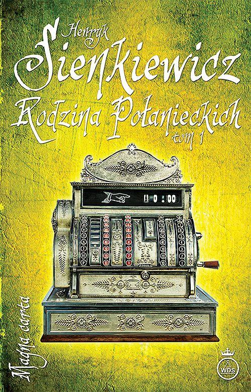 Tytuł: Rodzina Połanieckich Tom 1
Autor: Henryk Sienkiewicz
Wydawnictwo: Diecezjalne Wydawnictwo i Drukarnia w Sandomierzu
Formaty: MOBI, EPUB