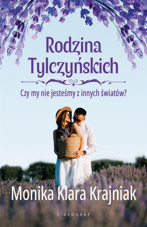 Rodzina Tylczyńskich. Tom 3: Czy my nie jesteśmy z innych światów? — okładka e-booka