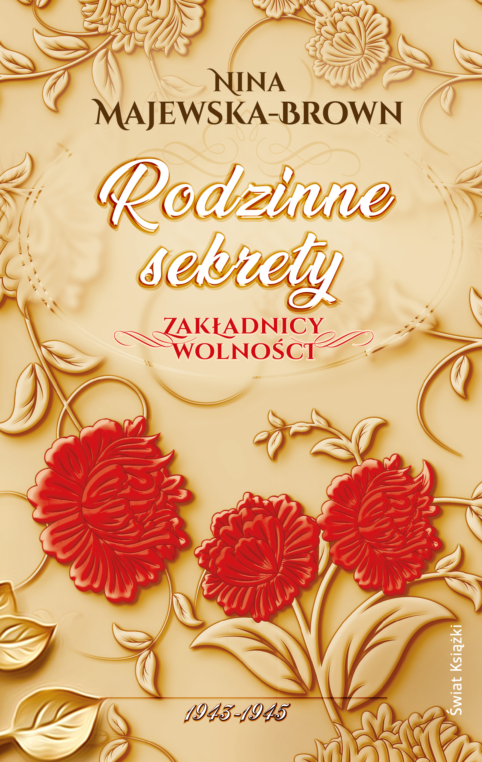 Rodzinne sekrety 1943-1945. Zakładnicy wolności — okładka e-booka