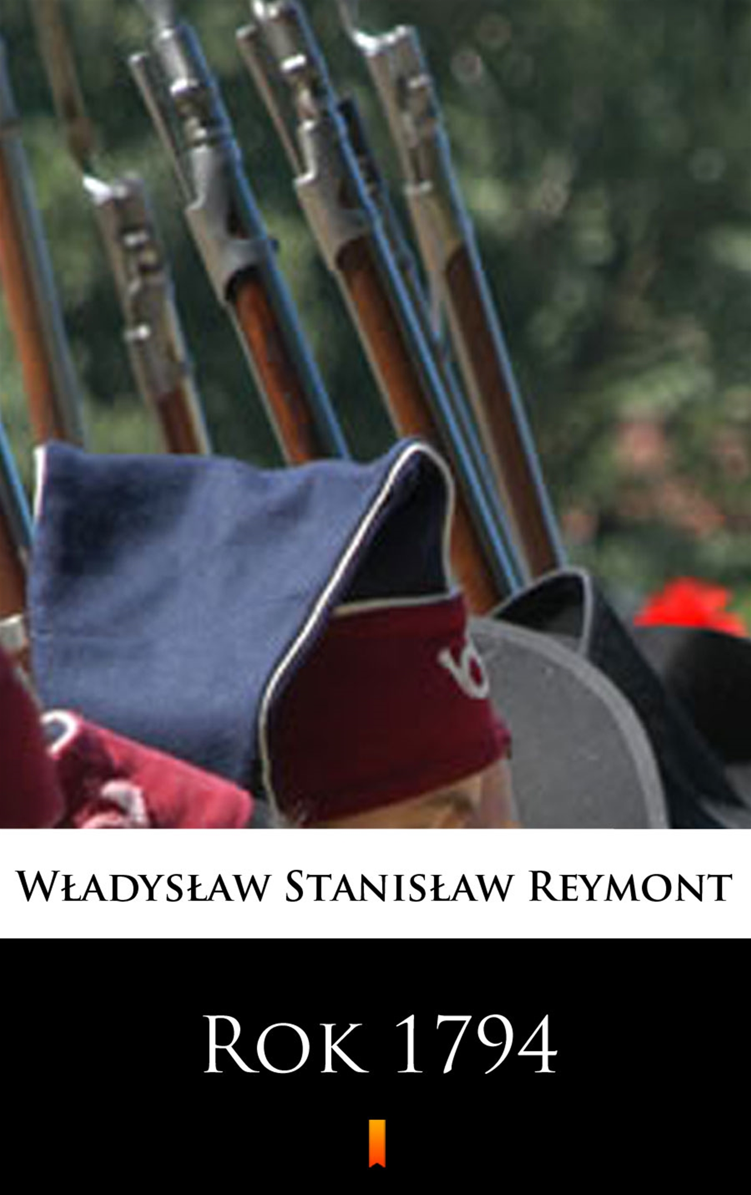 Tytuł: Rok 1794
Autor: Władysław Stanisław Reymont
Wydawnictwo: KtoCzyta.pl
Formaty: EPUB, MOBI