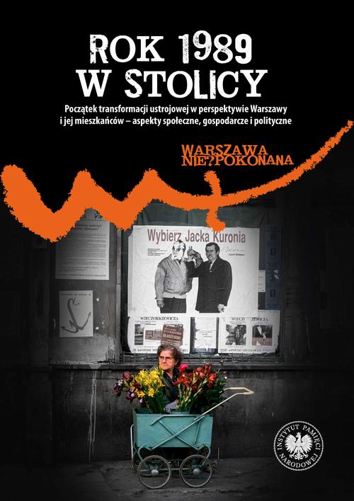 Tytuł: "Rok 1989 w stolicy " "Początek transformacji ustrojowej w perspektywie Warszawy i jej mieszkańców – aspekty społeczne, gospodarcze i polityczne "
Autor: 
Wydawnictwo: Instytut Pamięci Narodowej
Formaty: EPUB, MOBI