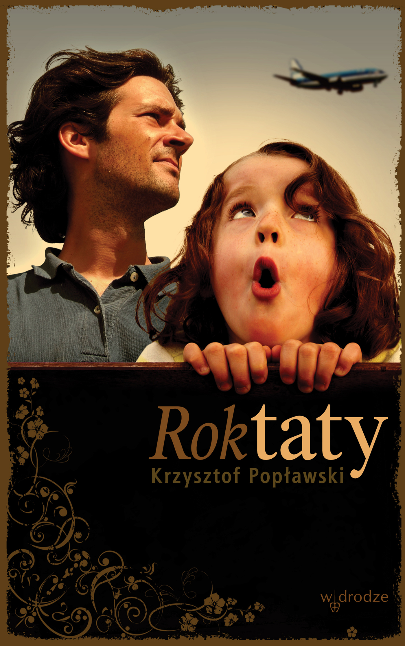 Tytuł: Rok taty
Autor: Krzysztof Popławski OP
Wydawnictwo: W drodze
Formaty: EPUB, PDF, MOBI