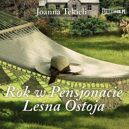 Tytuł: Rok w Pensjonacie Leśna Ostoja
Autor: Joanna Tekieli
Wydawnictwo: Storybox
Formaty: MP3