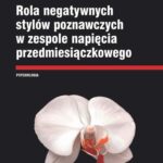 Rola negatywnych stylów w zespole napięcia przedmiesiączkowego — okładka e-booka