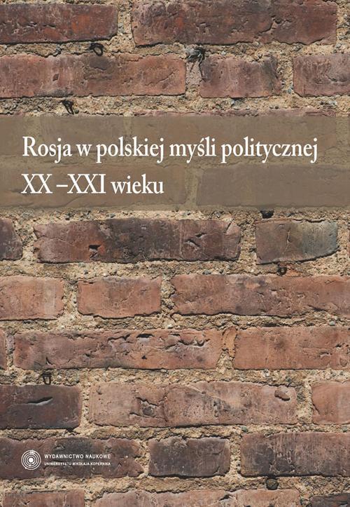 Tytuł: Rosja w polskiej myśli politycznej XX-XXI wieku
Autor: 
Wydawnictwo: Wydawnictwo Naukowe UMK
Formaty: PDF