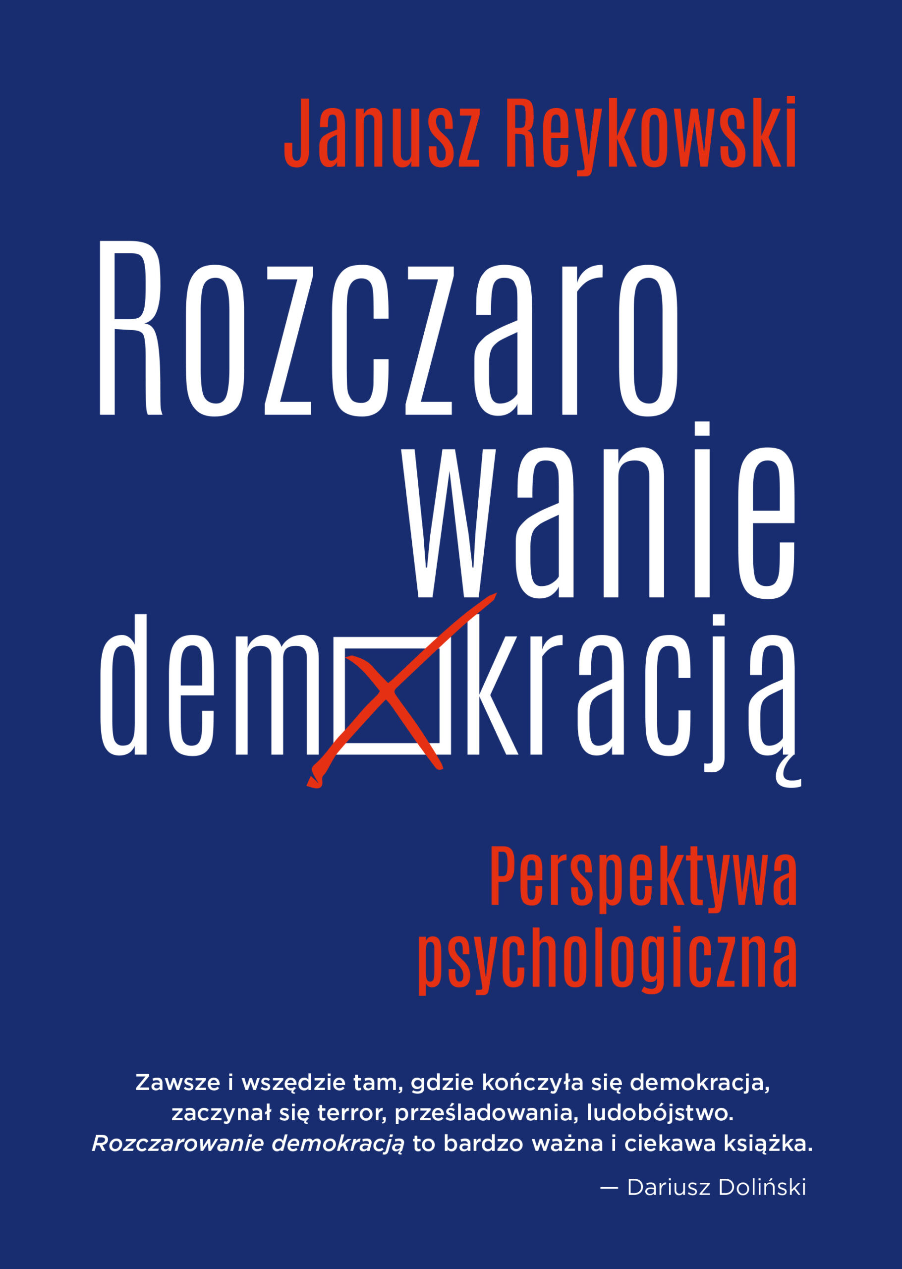Tytuł: Rozczarowanie demokracją. Perspektywa psychologiczna
Autor: Janusz Reykowski
Wydawnictwo: Smak Słowa
Formaty: EPUB, MOBI