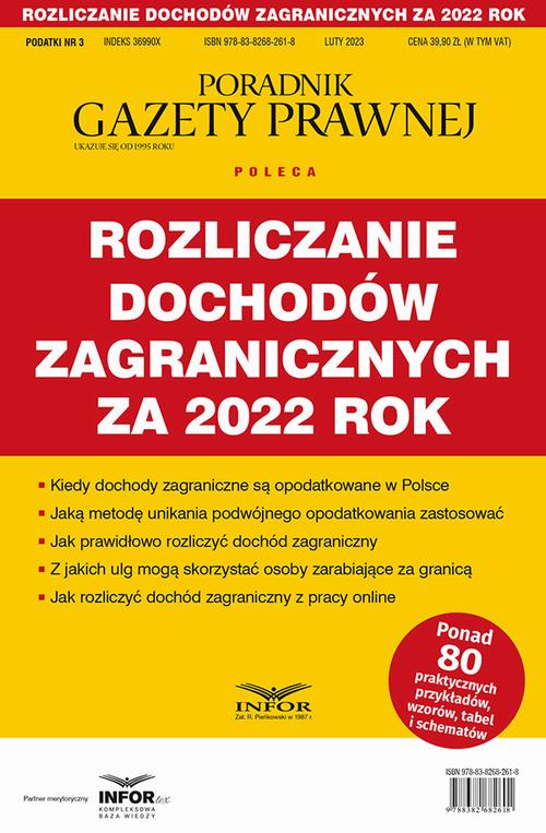 Tytuł: Rozliczanie dochodów zagranicznych za 2022 rok
Autor: Mariusz Makowski
Wydawnictwo: Infor
Formaty: PDF