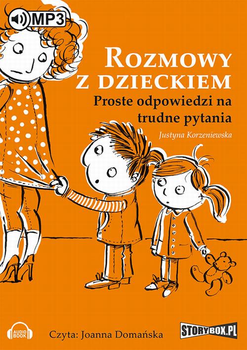 Rozmowy z dzieckiem. Proste odpowiedzi na trudne pytania — okładka audiobooka