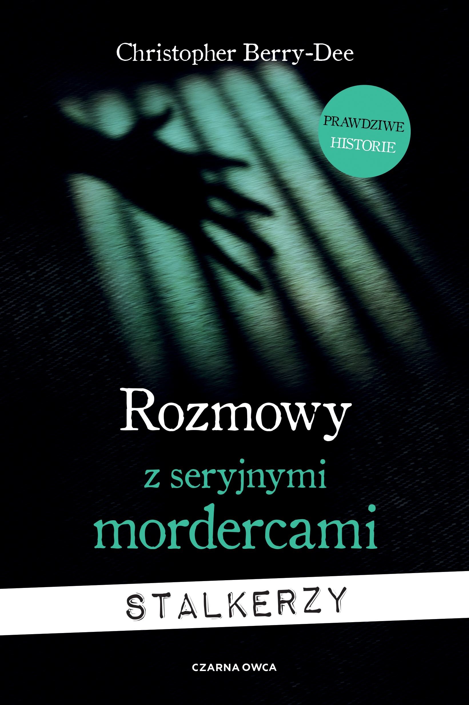 Tytuł: Rozmowy z seryjnymi mordercami. Stalkerzy
Autor: Christopher Berry-Dee
Wydawnictwo: Wydawnictwo Czarna Owca
Formaty: EPUB, MOBI