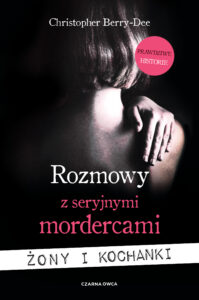 Rozmowy z seryjnymi mordercami. Żony i kochanki — okładka e-booka