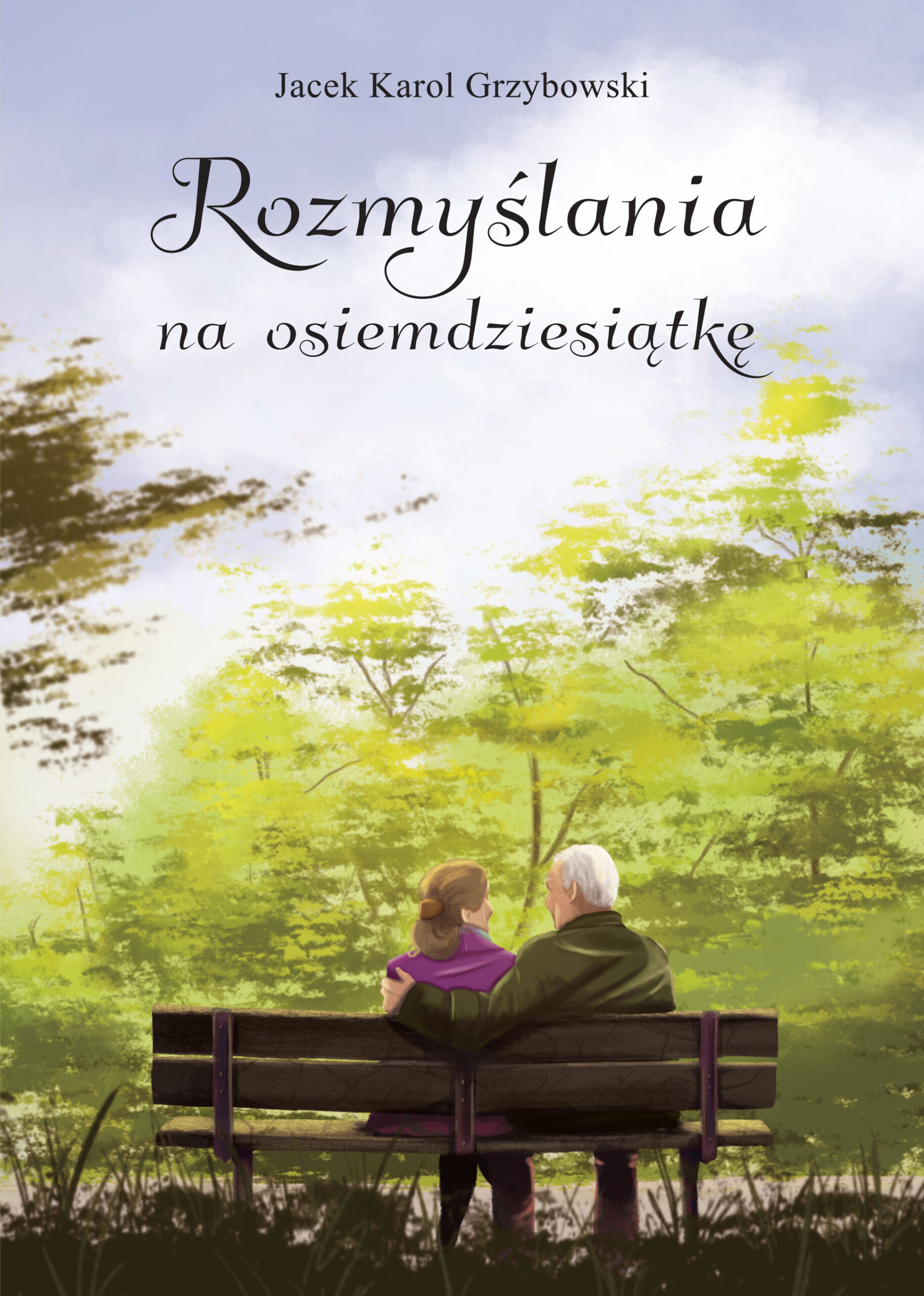 Tytuł: Rozmyślania na osiemdziesiątkę
Autor: jacek Grzybowski
Wydawnictwo: Wydawnictwo Borgis
Formaty: EPUB, MOBI
