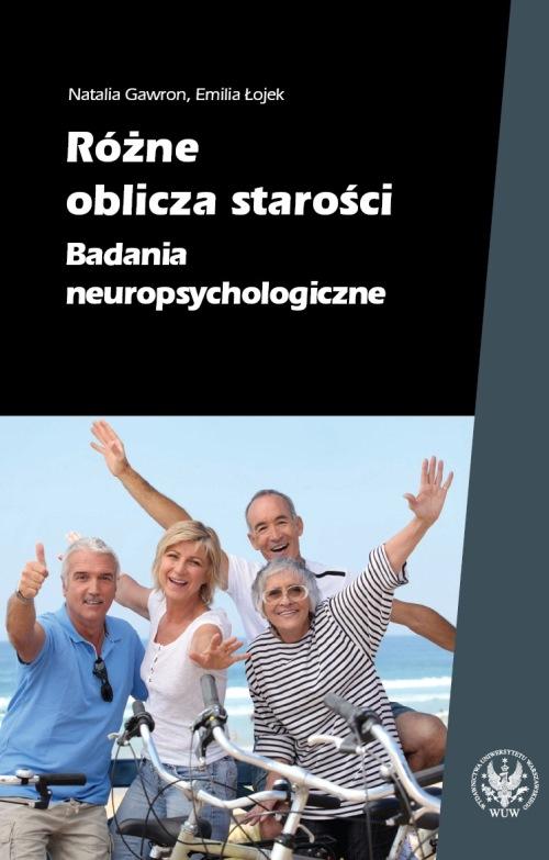 Tytuł: Różne oblicza starości
Autor: Natalia Gawron, Emilia Łojek
Wydawnictwo: Wydawnictwa Uniwersytetu Warszawskiego
Formaty: PDF