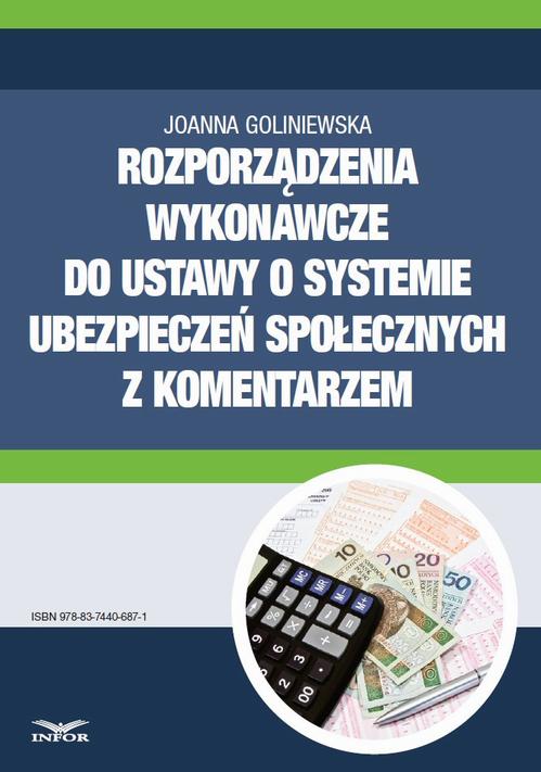 Rozporządzenia wykonawcze do ustawy o systemie ubezpieczeń społecznych 2016 z komentarzem — okładka
