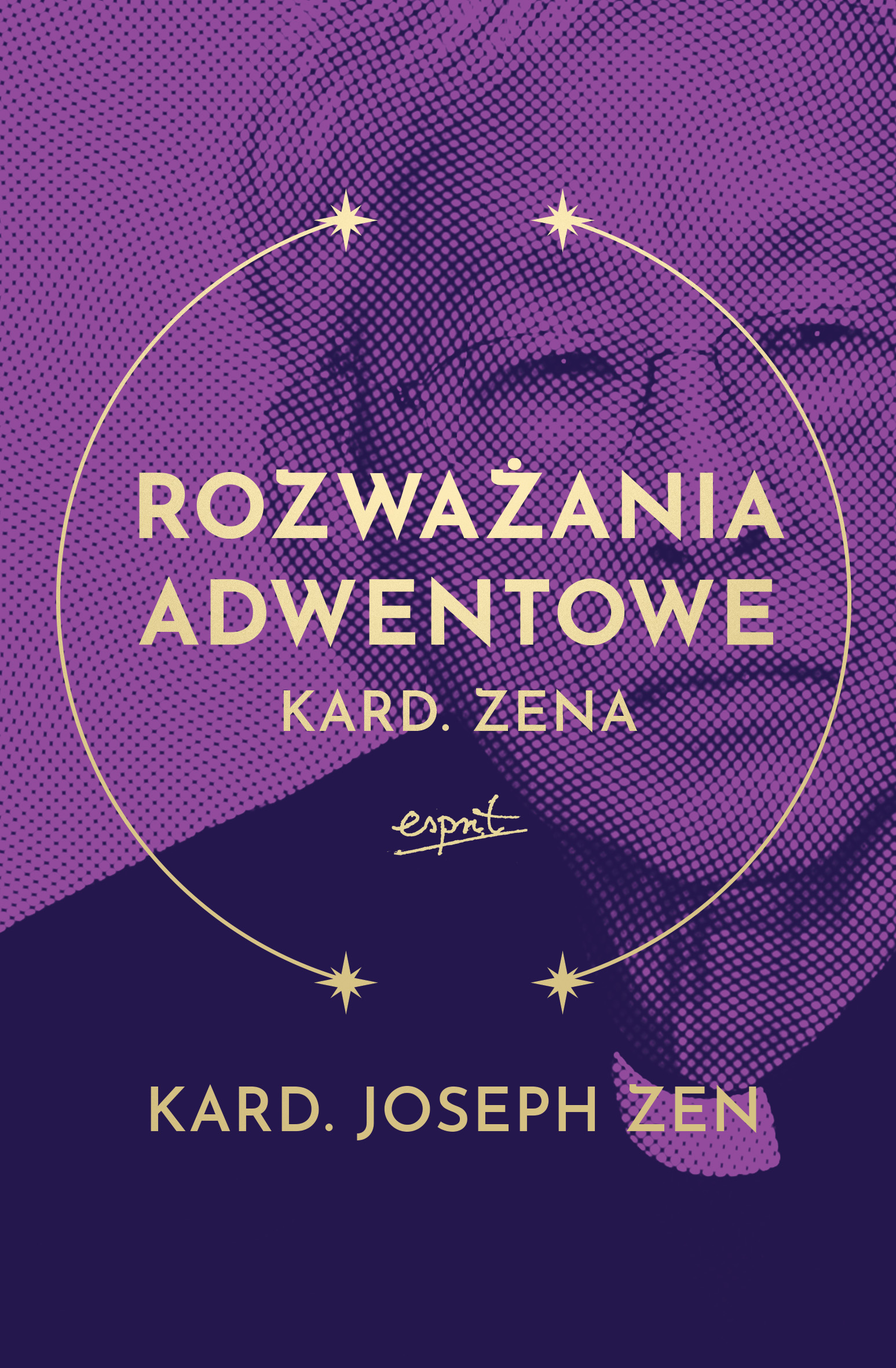 Tytuł: Rozważania adwentowe kard. Zena
Autor: kard. Joseph Zen
Wydawnictwo: Esprit
Formaty: EPUB, MOBI