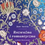 Rozważna i romantyczna. Wydanie ilustrowane — okładka e-booka