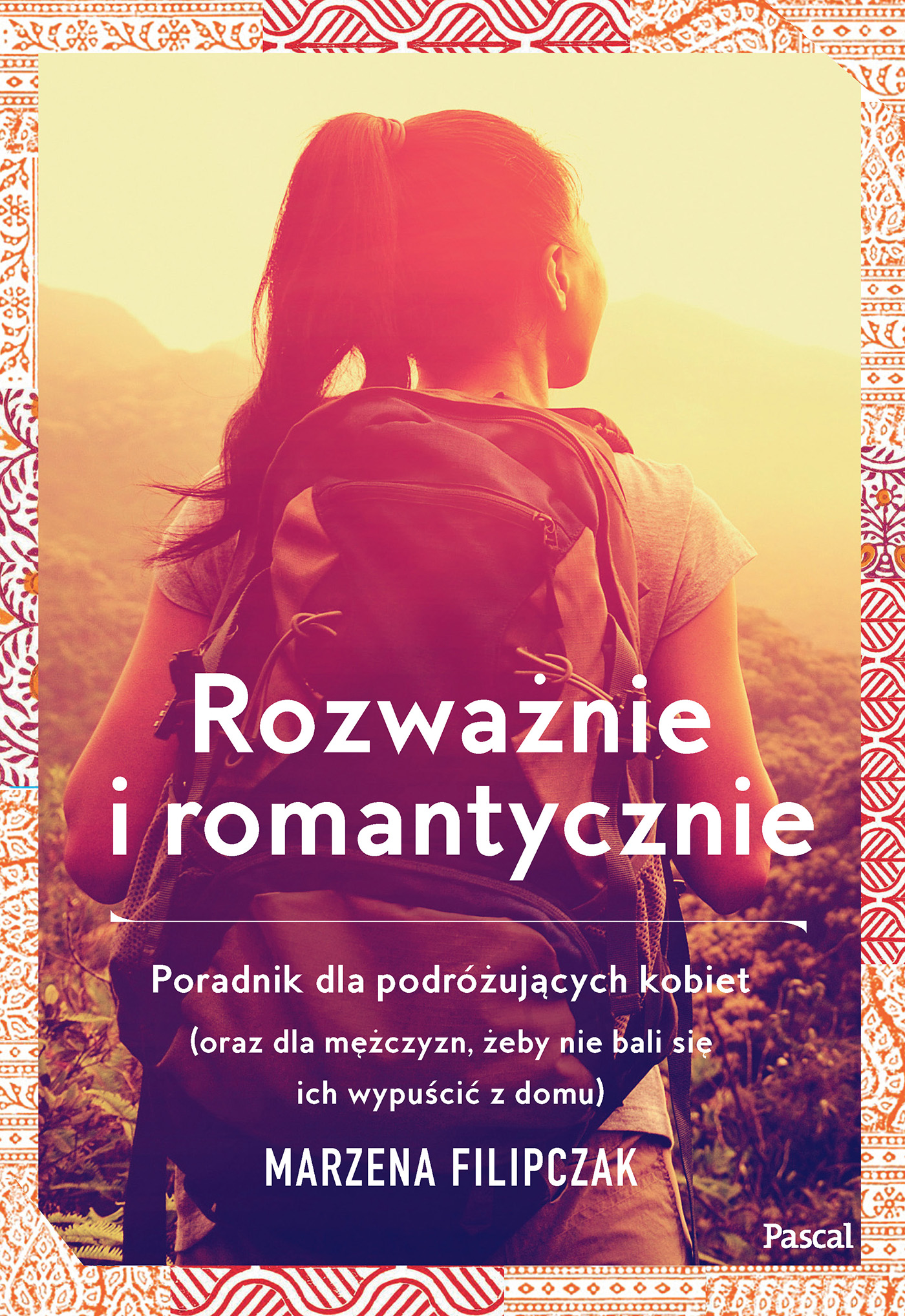 Rozważnie i romantycznie. Poradnik dla podrózujących kobiet — okładka e-booka