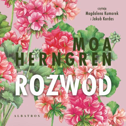 Tytuł: Rozwód
Autor: Moa Herngren
Wydawnictwo: Albatros
Formaty: MP3