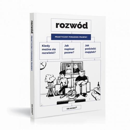 Tytuł: Rozwód Praktyczny poradnik prawny
Autor: Anna Golan, Weronika Bednarska, Marta Socha-Skrzypiec, Elżbieta Spyra, Marcin Dutkiewicz
Wydawnictwo: Od nowa
Formaty: PDF