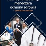 Rozwój kompetencji menedżera ochrony zdrowia – praktyczny poradnik — okładka e-booka