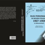 Tytuł: Rugi personalne w Wojsku Polskim 1967-1969 w dokumentach.
Autor: Edward Jan Nalepa
Wydawnictwo: Uniwersytet Jana Kochanowskiego
Formaty: PDF