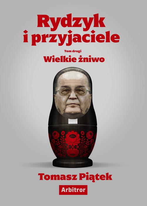 Rydzyk i przyjaciele. Wielkie żniwo — okładka e-booka