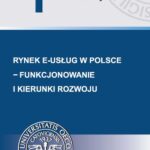 Tytuł: Rynek e-usług w Polsce – funkcjonowanie i kierunki rozwoju
Autor: Robert Wolny
Wydawnictwo: Wydawnictwo Uniwersytetu Ekonomicznego w Katowicach
Formaty: PDF