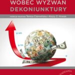Tytuł: Rynek kapitałowy wobec wyzwań dekoniunktury
Autor: Teresa Czerwińska, Alojzy Z. Nowak
Wydawnictwo: Wydawnictwo Naukowe Wydziału Zarządzania UW
Formaty: PDF