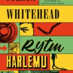 Tytuł: RYTM HARLEMU
Autor: Colson Whitehead
Wydawnictwo: Albatros
Formaty: MOBI, EPUB