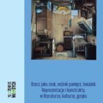Rzecz jako znak, nośnik pamięci, świadek. Reprezentacje i konstrukty w literaturze, kulturze, języku — okładka e-booka