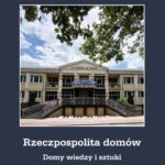 Rzeczpospolita domów VI. Domy wiedzy i sztuki — okładka e-booka