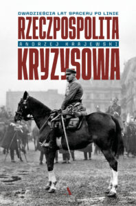 Rzeczpospolita kryzysowa. Dwadzieścia lat spaceru po linie — okładka e-booka