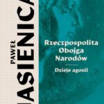 Tytuł: Rzeczpospolita obojga narodów
Autor: Paweł Jasienica
Wydawnictwo: MG
Formaty: MOBI, EPUB