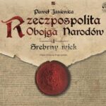 Tytuł: Rzeczpospolita obojga narodów.Srebrny wiek
Autor: Paweł Jasienica
Wydawnictwo: Aleksandria
Formaty: MP3