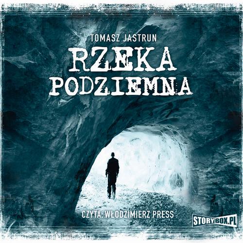 Tytuł: Rzeka podziemna
Autor: Tomasz Jastrun
Wydawnictwo: Storybox
Formaty: MP3