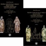Rzeźba nowożytna w kręgu Jasnej Góry i Polskiej Prowincji Zakonu Paulinów. Część 1: Ośrodek rzeźbiarski w Częstochówce pod Jasną Górą 1620-1705. Tom 1-2 — okładka e-booka