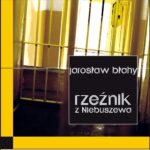 Tytuł: Rzeźnik z Niebuszewa
Autor: Jarosław Błahy
Wydawnictwo: Forma
Formaty: EPUB, MOBI
