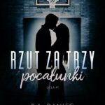 Tytuł: Rzut za trzy pocałunki
Autor: P. A. Daniec
Wydawnictwo: NieZwykłe
Formaty: EPUB, MOBI