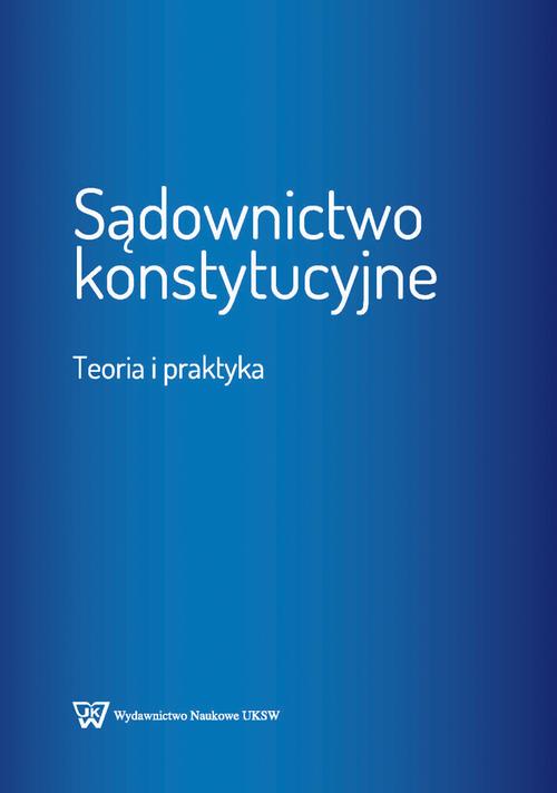 Tytuł: Sądownictwo konstytucyjne
Autor: 
Wydawnictwo: Wydawnictwo Naukowe UKSW
Formaty: PDF