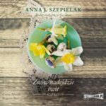 Tytuł: Saga małopolska. Tom 3. Znów nadejdzie świt
Autor: Anna J. Szepielak
Wydawnictwo: Storybox
Formaty: MP3