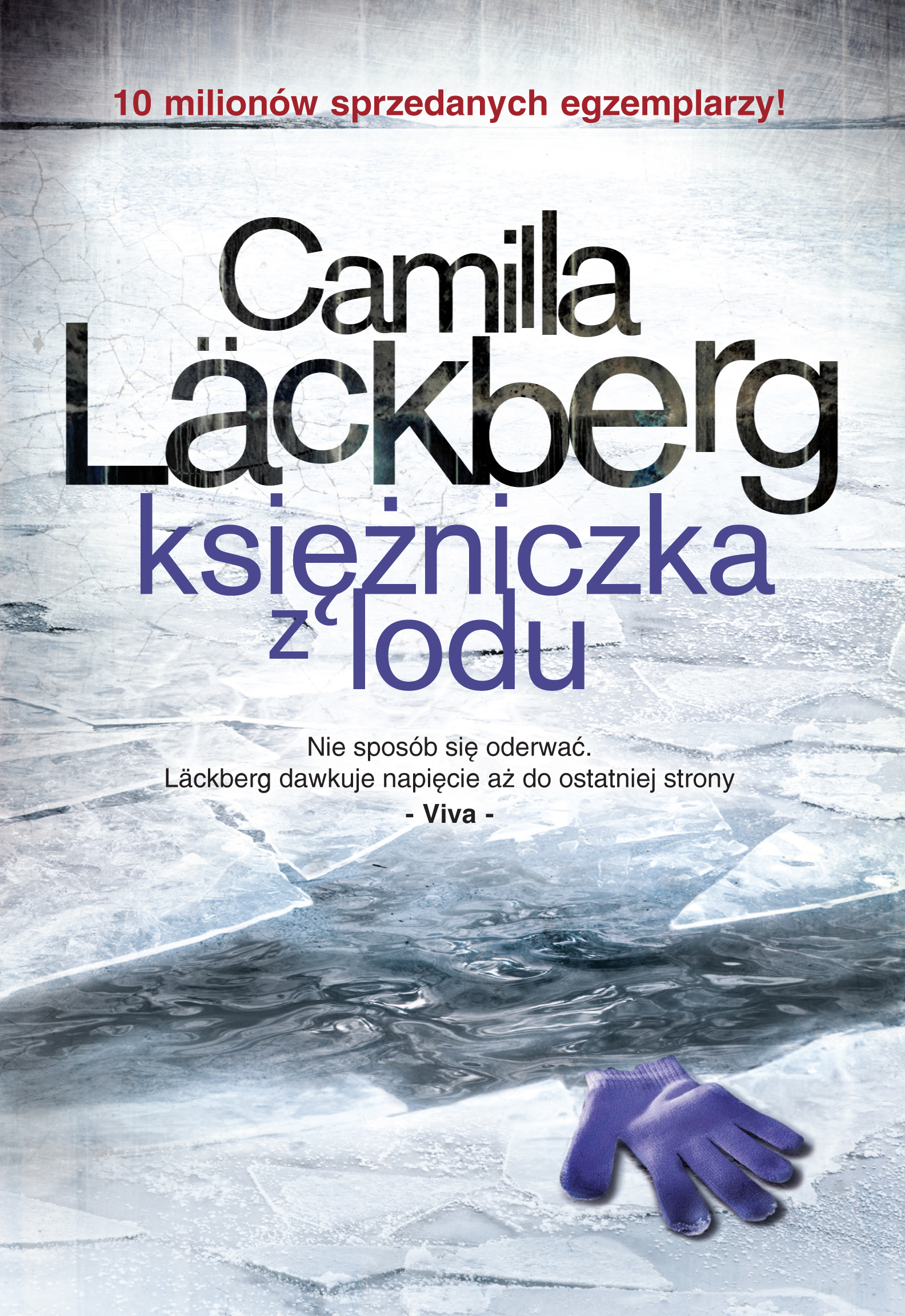 Tytuł: Saga o Fjällbace (tom 1). Księżniczka z lodu
Autor: Camilla Läckberg
Wydawnictwo: Wydawnictwo Czarna Owca
Formaty: EPUB, MOBI