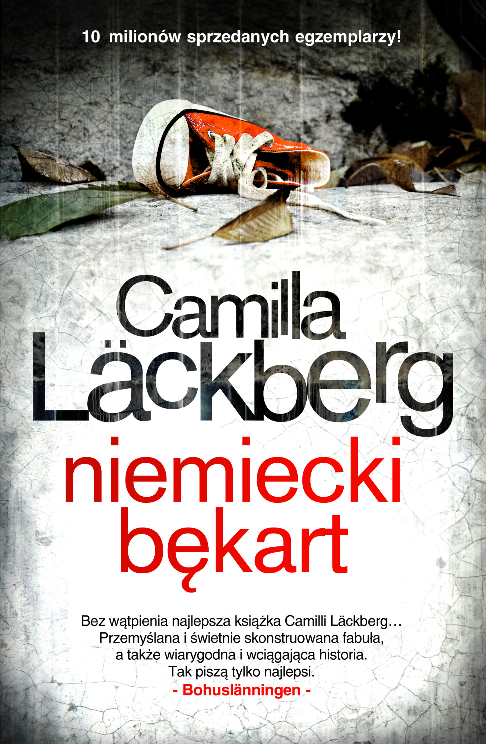 Tytuł: Saga o Fjällbace (tom 5). Niemiecki bękart
Autor: Camilla Läckberg
Wydawnictwo: Wydawnictwo Czarna Owca
Formaty: EPUB, MOBI
